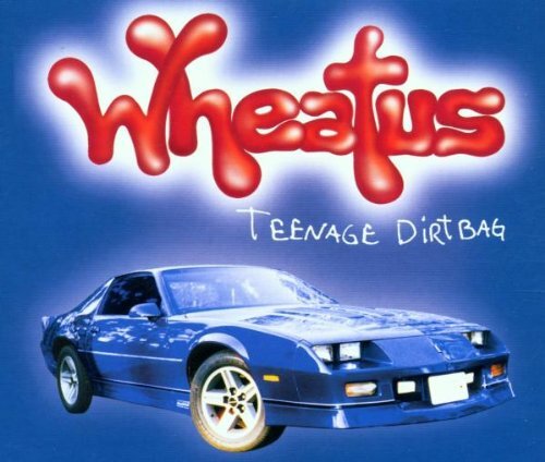 Wheatus Teenage Dirt Bag (CD)