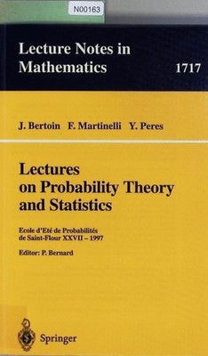 Lectures on Probability Theory and Statistics. Band 1717. Lecture Notes in Mathe