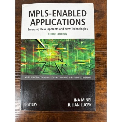 MPLS-Enabled Applications Ina Minei Julian Lucek 3rd Edition Wiley Networking