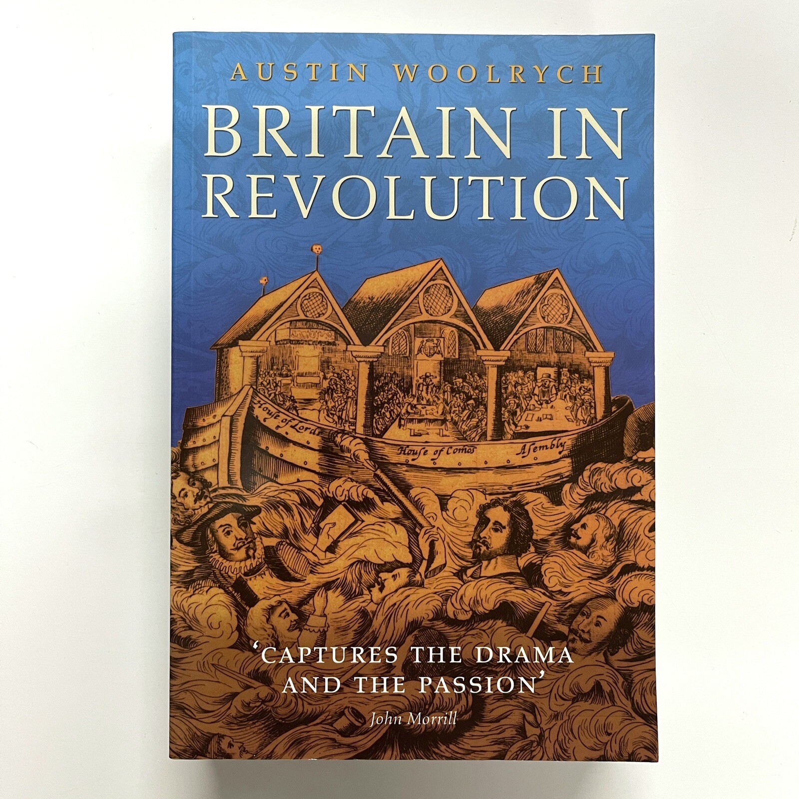 Britain in Revolution : 1625-1660 by Austin Woolrych (Paperback, 2004)