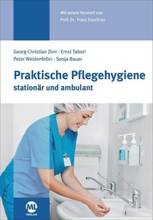 Thumbnail - Praktische Pflegehygiene Stationär Und Ambulant Ernst Tabori (u. A.)