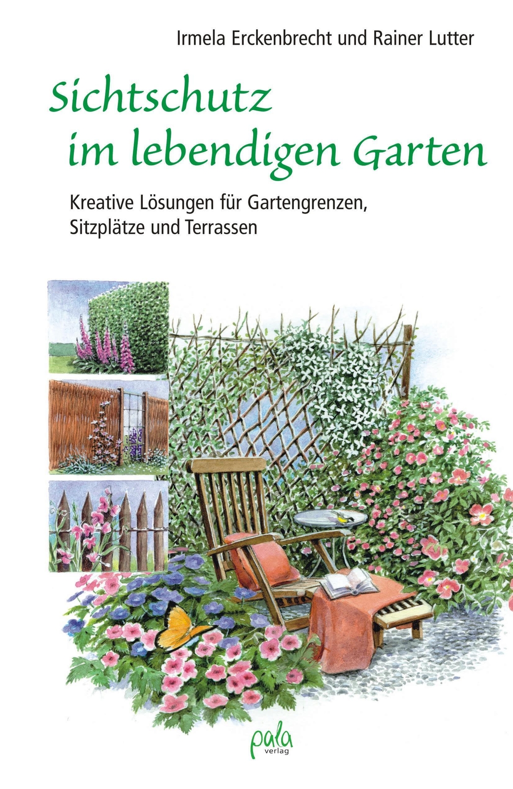 Thumbnail - Sichtschutz Lebendigen Garten | Irmela Erckenbrecht (u. A.) | Buch |
