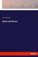 Lewis Carroll | Sylvie And Bruno | Taschenbuch | Englisch (2018) | 248 S.