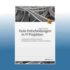 Gute Entscheidungen in IT-Projekten | Andreas...