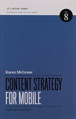Content Strategy for Mobile - Paperback By Karen McGrane - GOOD