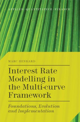 Interest Rate Modelling in the Multi-Curve Framework: F -  NEW M. Henrard 2014