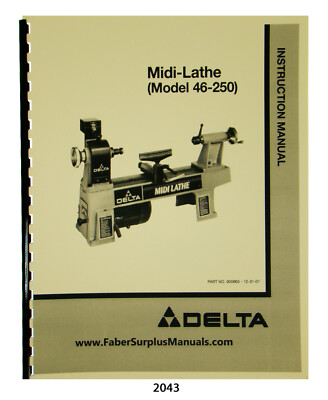 Delta Midi-Lathe Model 46-250 Instructions & Parts List Manual