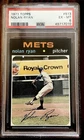 1971 TOPPS #513 NOLAN RYAN METS HOF PSA 6 EX-MT NICE CARD