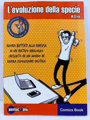 L'evoluzione della specie Crix Fumetto umoristico sulla vita digitale
