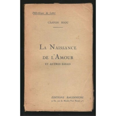 Riou, Gaston: Die Geburt der Liebe und andere Essays. Original Edition. Versand