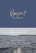 Present Over Perfect Guided Journal: Journey to a Simpler, More Soulf - GOOD