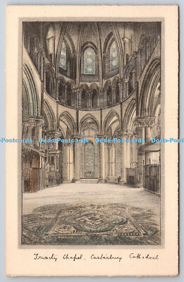 R751271 Canterbury Cathedral Trinity Chapel Raphael Tuck and Sons Hand Coloured