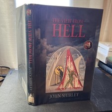 Product Image: The View from Hell John Shirley 2001 Subterranean Press 1st edition Signed S1
