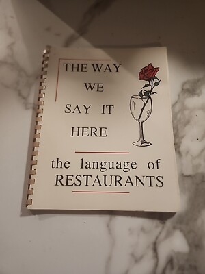 The Way We Say It Here The Language Of Restaurants Vintage Spiral Deva Katir