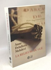 La relieuse du gué | Delaflotte Mehdevi Anne | Comme neuf