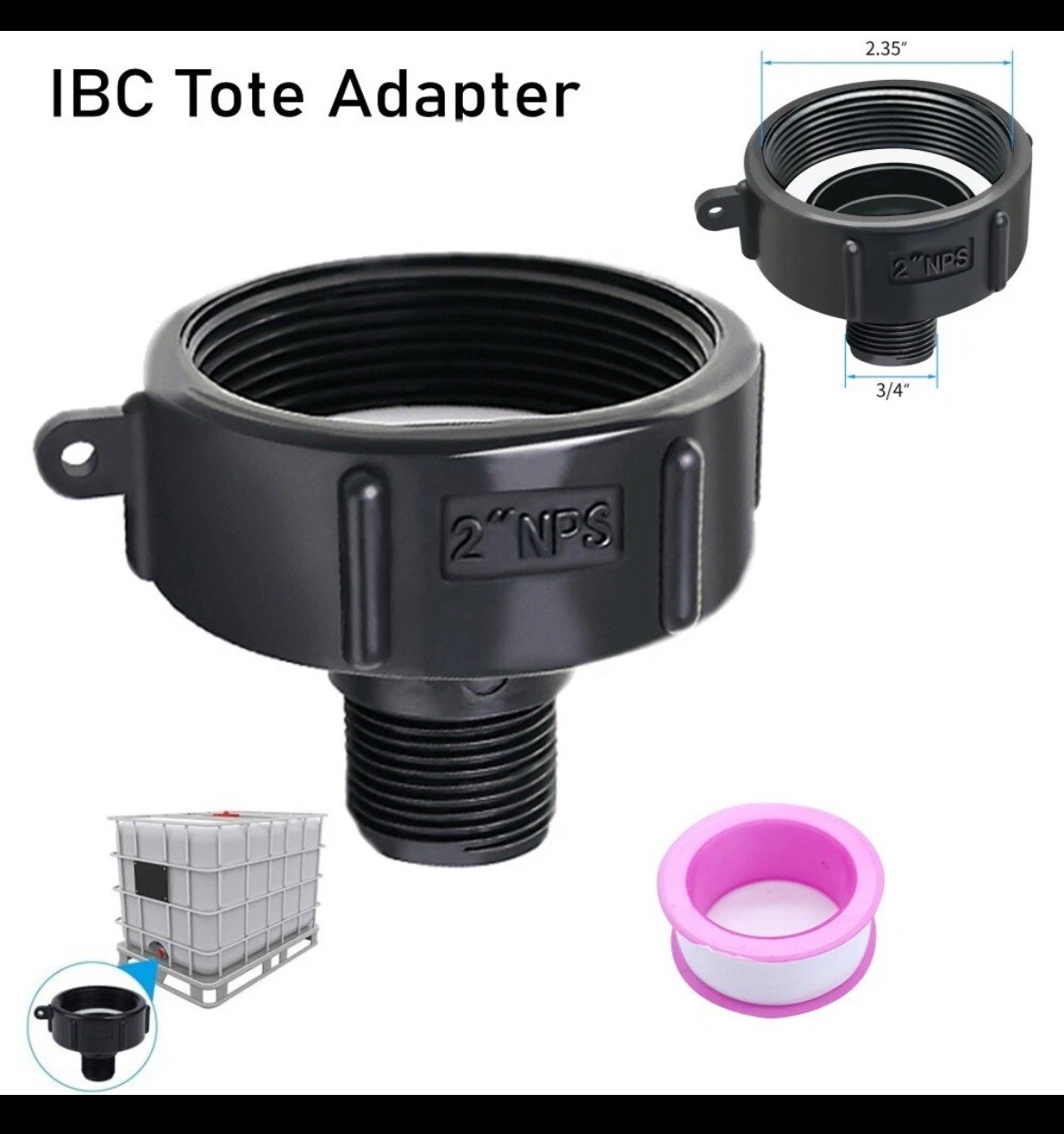 275 330 Gallon IBC Tote Adapter Garden Hose 2 NPT (NPS) Fine Thread To 3/4 Male