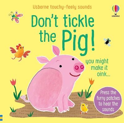 Don't Tickle the Pig - 9781474981323