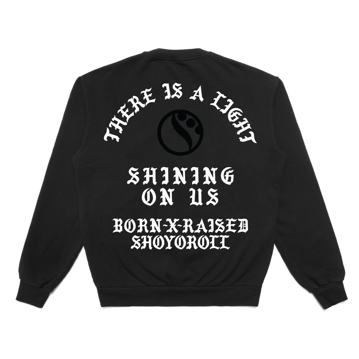 BORN X RAISED + SHOYOROLL MEMORIAL CREWNECK BLACK | eBay