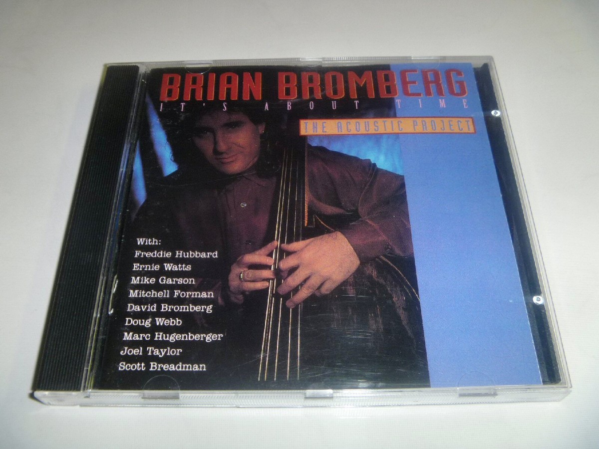 BRIAN BROMBERG It's About Time: The Acoustic Project 1991 CD