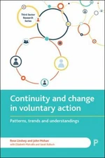 Continuity and Change in Voluntary Action, Mohan, John,Lindsey, Rose, Very Good
