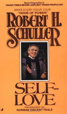 Self Love, Schuller, Robert Harold