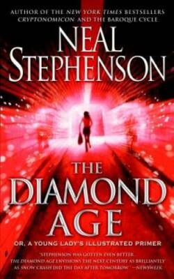 The Diamond Age: Or, a Young Lady's Illustrated Primer (Bantam Spectr - GOOD