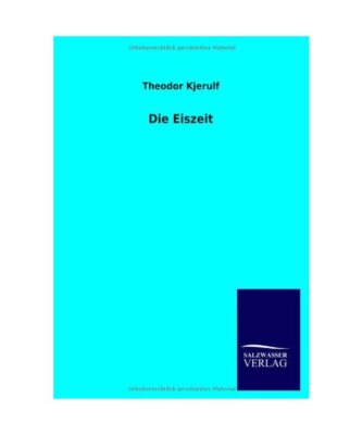 Die Eiszeit, Theodor Kjerulf