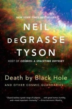 Death by Black Hole: And Other Cosmic Quandaries - Paperback - GOOD