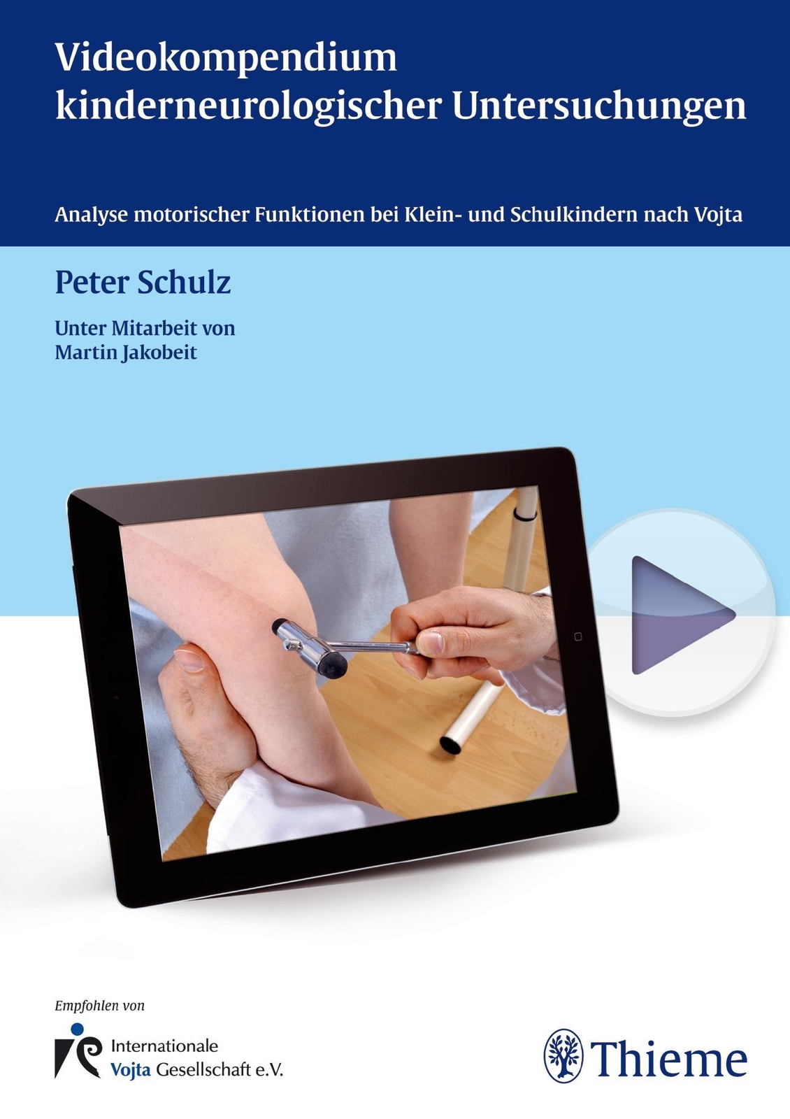 Videokompendium Kinderneurologischer Untersuchungen Peter Schulz