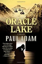 Oracle Lake : A Thriller Hardcover Paul Adam