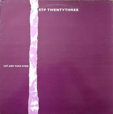 STP Twentythree - Let Jimi Take Over, 12", (Vinyl)