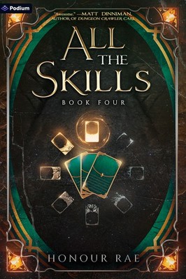 All the Skills 4: A Deck-Building Litrpg Paperback by Honour Rae