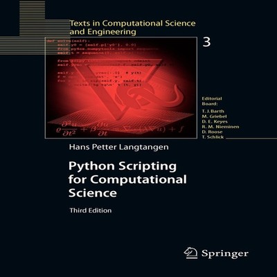 Python Scripting for Computational Science Hans Petter Langtangen