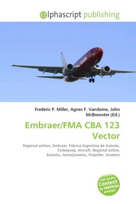 Frederic P. Miller (u. a.) | Embraer/FMA CBA 123 Vector | Taschenbuch | Englisch