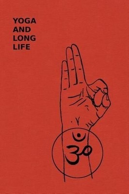 Yogi Gupta Yoga And Long Life (Paperback) (UK IMPORT)
