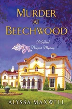 MURDER AT BEECHWOOD (A GILDED NE
