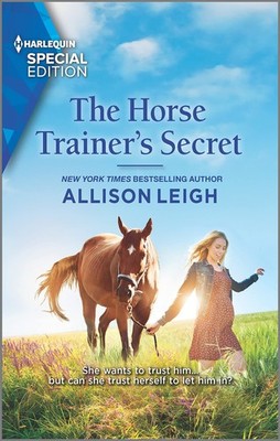 The Horse Trainer's Secret (Return to the Double C, 17) - Leigh, Allison - G...