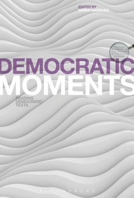 Democratic Moments PAPERBACK 9781350006171