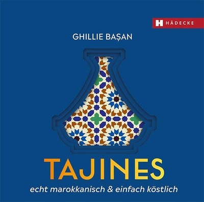 Ghillie Basan Tajines - echt marokkanisch & einfach köstl (Hardback) (UK IMPORT)