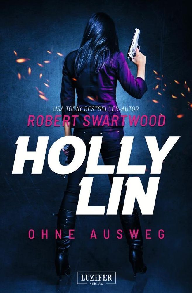 Thumbnail - Holly Lin - Ohne Ausweg Thriller Robert Swartwood Taschenbuch 364 S.