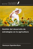 Humoyun Egamberdiyev | GestióN Del Desarrollo De Estrategias En La Agricultura