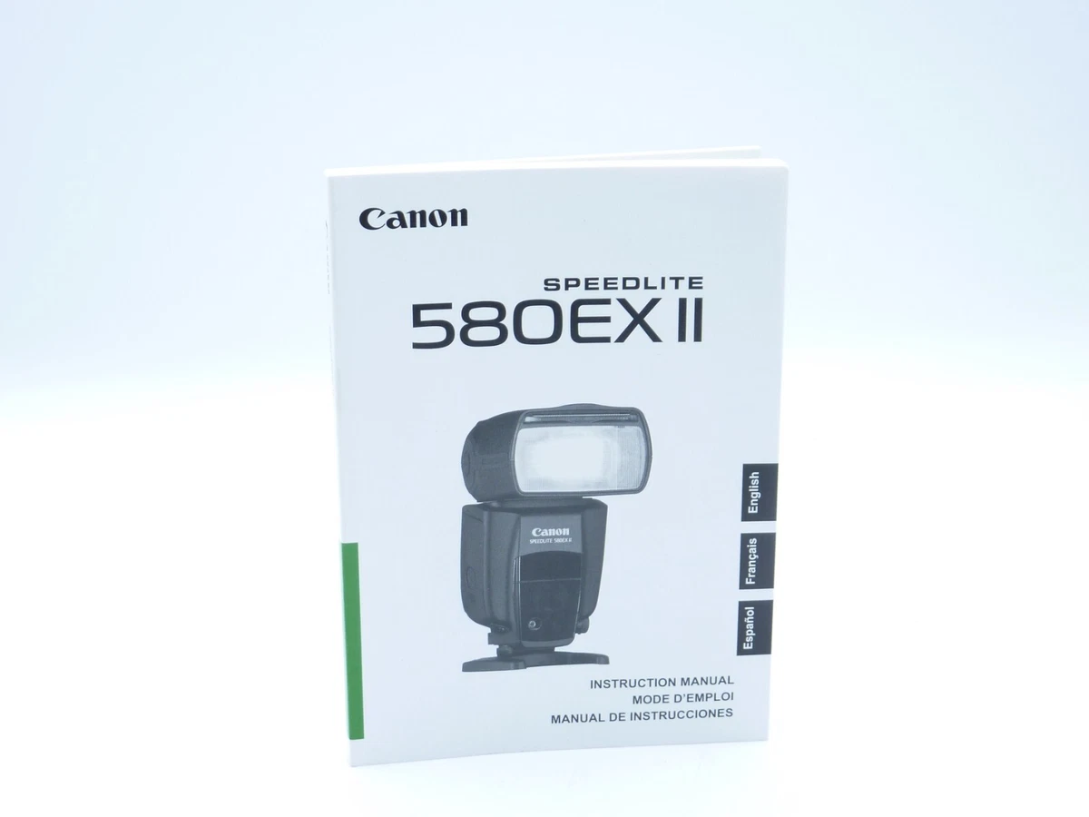Canon Speedlite 580EX II Flash Strobe Instruction Manual Owners Users Guide
