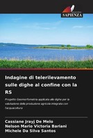 Cassiane Jrayj De Melo (U. A.) | Indagine Di Telerilevamento Sulle Dighe Al...