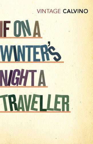 If On A Winter's Night A Traveller (Vintage Classics), Italo Calvino, New Book