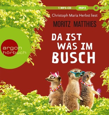 Da ist was im Busch,1 Audio-CD, 1 MP3 Moritz Matthies