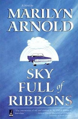 Sky Full of Ribbons - Paperback, by Arnold Marilyn - Very Good