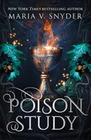 Poison Study | Maria V. Snyder | Taschenbuch | The Chronicles Of Ixia | Englisch