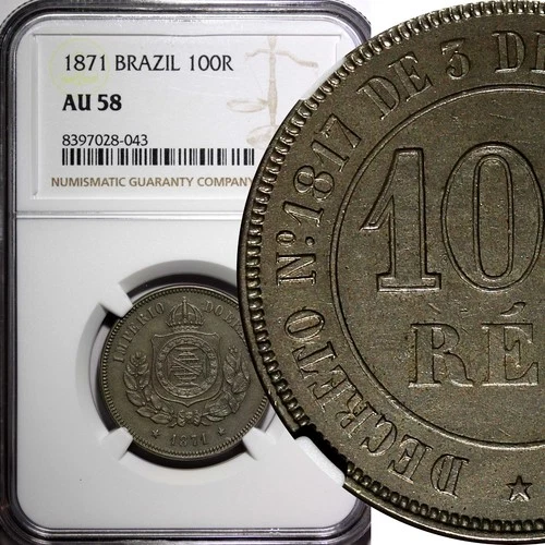 Brazil Pedro II Copper-Nickel 1871 100 Reis NGC AU58 KM# 477 (043)