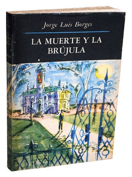 La muerte y la brújula — Jorge Luis Borges