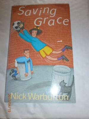 Saving Grace by Warburton, Nick